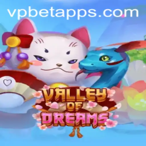 Exploring the Enchanting Realm of Valley of Dreams and the Role of VPBET